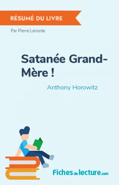 Satanée Grand-Mère !