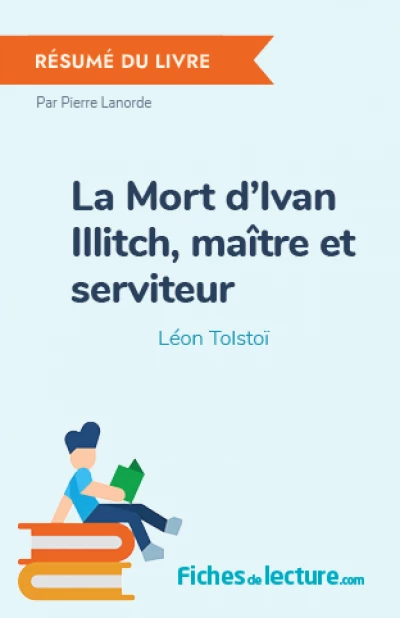 La Mort d'Ivan Illitch, maître et serviteur