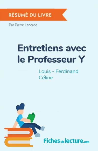 Entretiens avec le Professeur Y