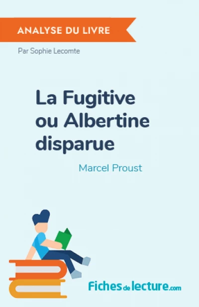 La Fugitive ou Albertine disparue