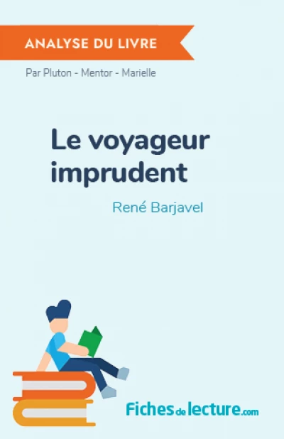 Le voyageur imprudent