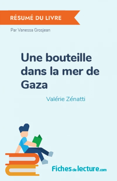 Une bouteille dans la mer de Gaza