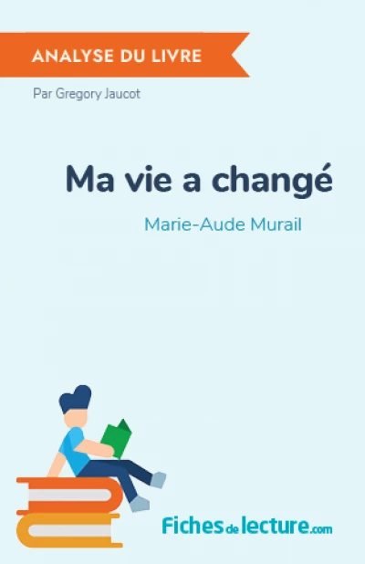 Ma vie a changé