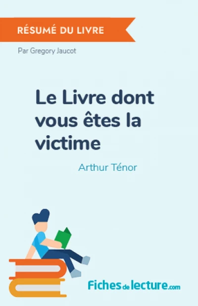 Le Livre dont vous êtes la victime