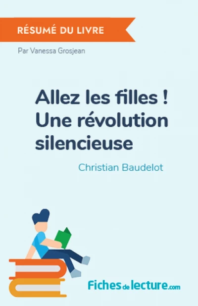 Allez les filles ! Une révolution silencieuse