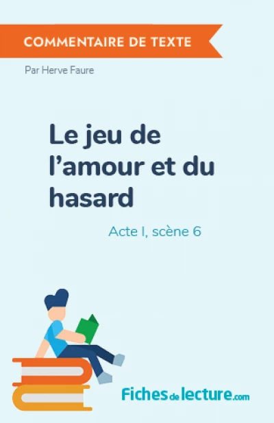 Le jeu de l'amour et du hasard