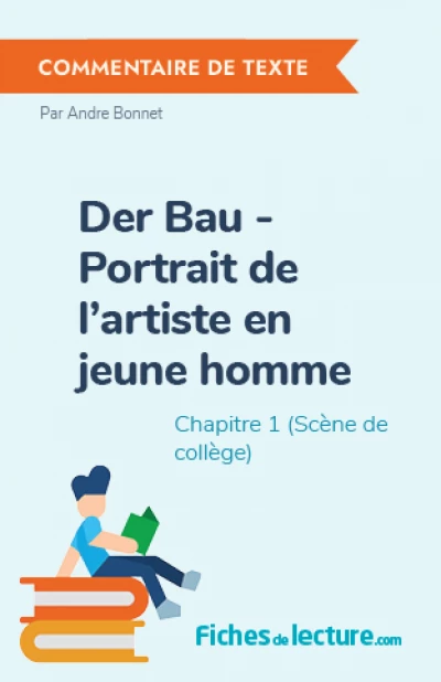 Der Bau - Portrait de l'artiste en jeune homme