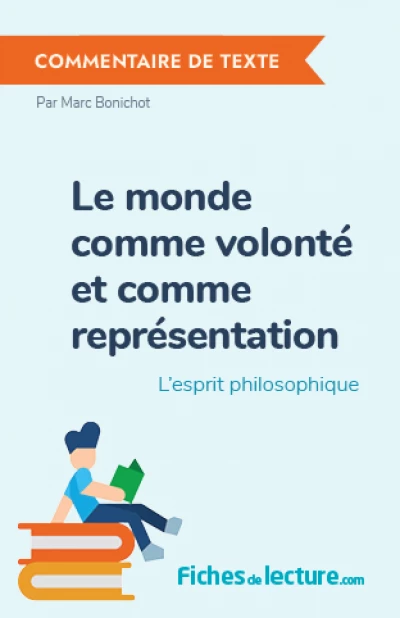 Le monde comme volonté et comme représentation